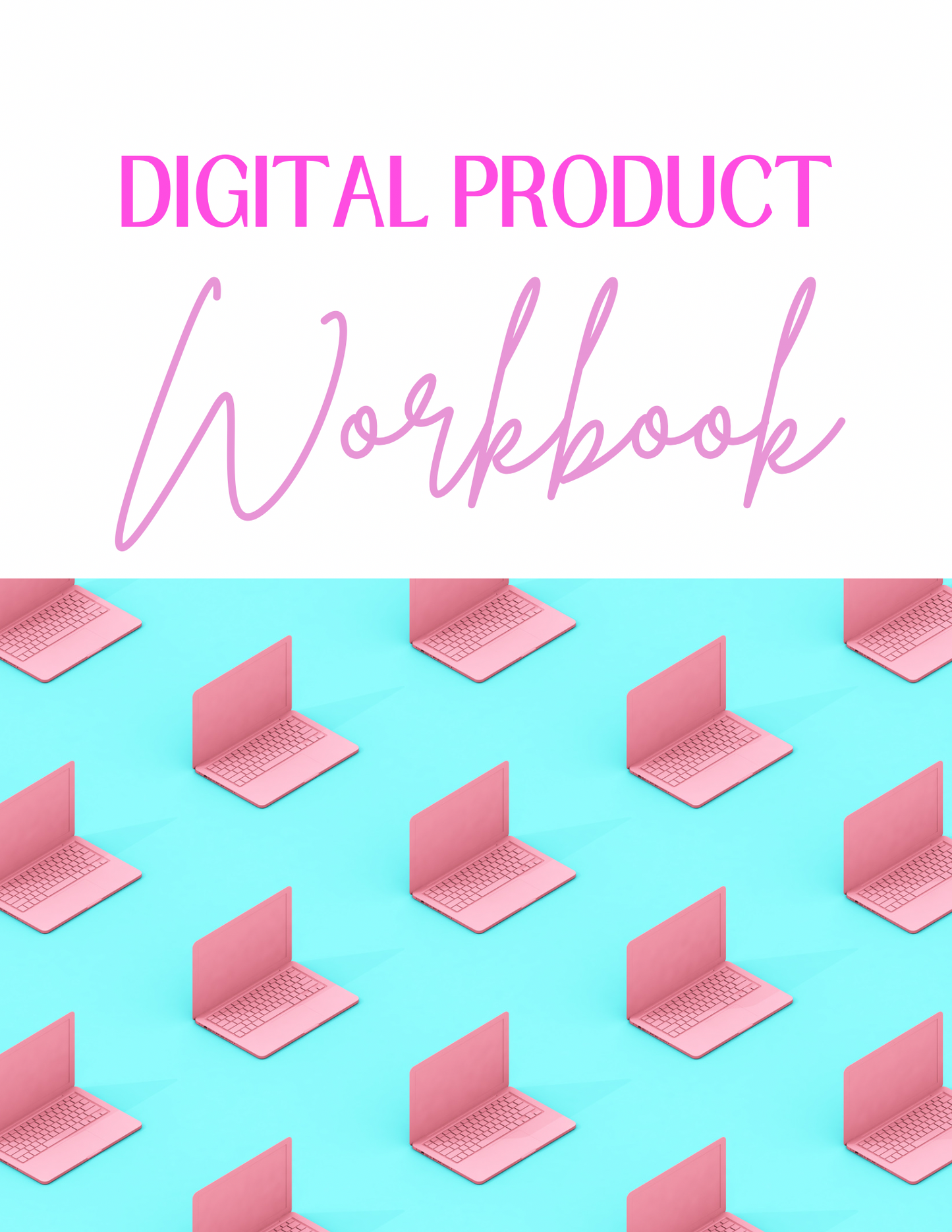 Digital Product Workbook